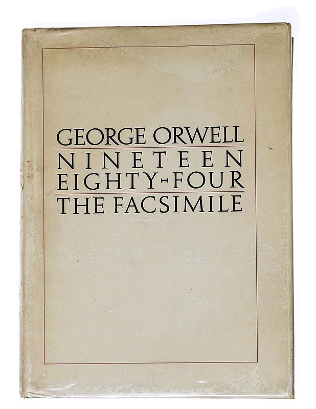 Nineteen Eighty-four: The Facsimile of the Extant Manuscript - Hardcover - Orwell, George - Taide- ja kulttuurikirjat - 10105553755 - 0