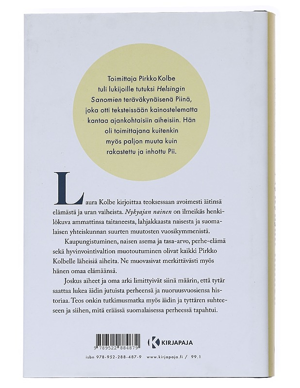 Nykyajan nainen / Pirkko 'Pii' Kolbe - äiti ja toimittaja - Kolbe, Laura - Elämäkerrat ja muistelmat - 10105553824 - 1