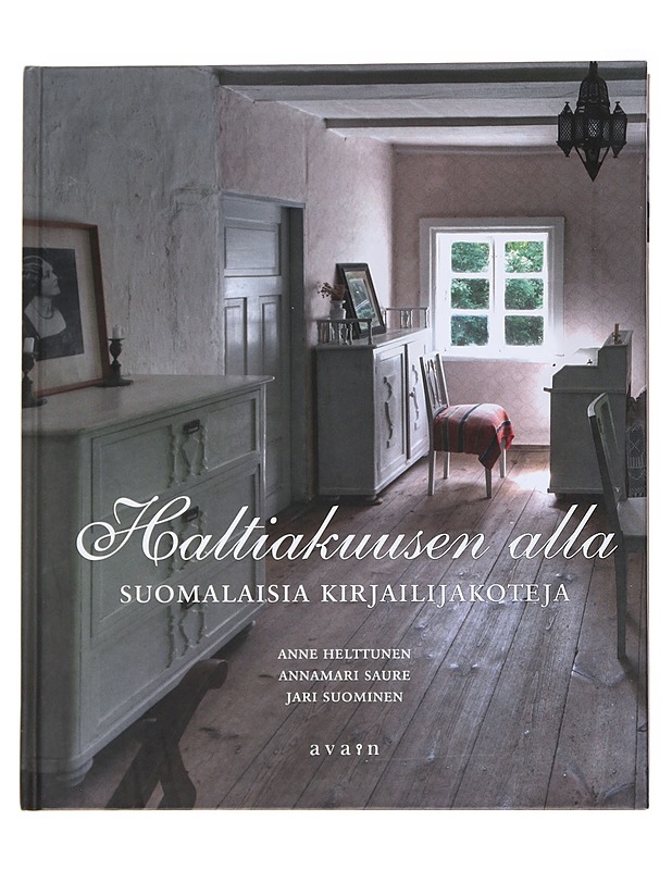 Haltiakuusen alla / suomalaisia kirjailijakoteja - Helttunen, Anne - Tietokirjat ja oppaat - 10105553823 - 0