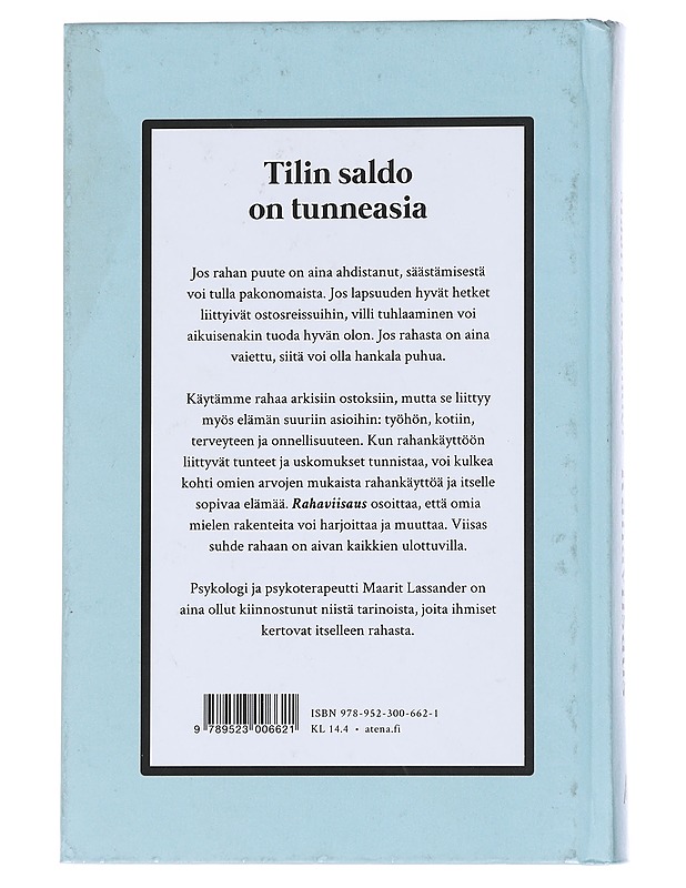 Rahaviisaus : mitä jokaisen tulisi tietää rahasta ja mielen hyvinvoinnista - Maarit Lassander - Tietokirjat ja oppaat - 10105553832 - 1