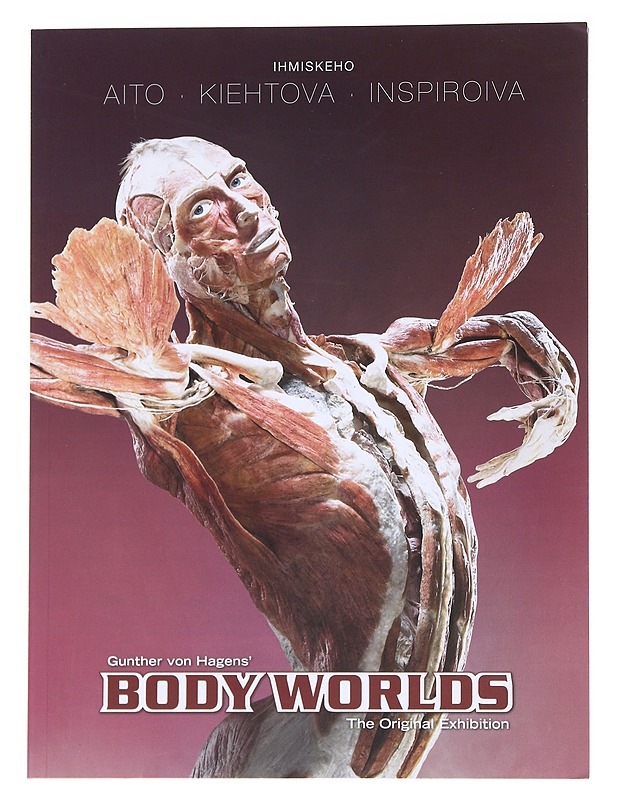 Gunther von Hagens' body worlds : the original exhibition = näyttelyluettelo - Hagens, Gunther von - Taide- ja kulttuurikirjat - 10105553833 - 0