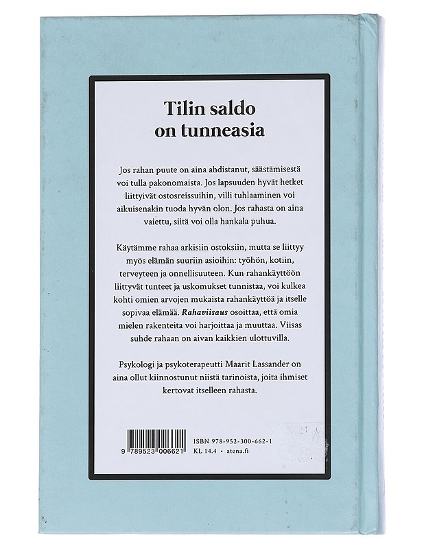Rahaviisaus : mitä jokaisen tulisi tietää rahasta ja mielen hyvinvoinnista - Maarit Lassander - Tietokirjat ja oppaat - 10105553837 - 1