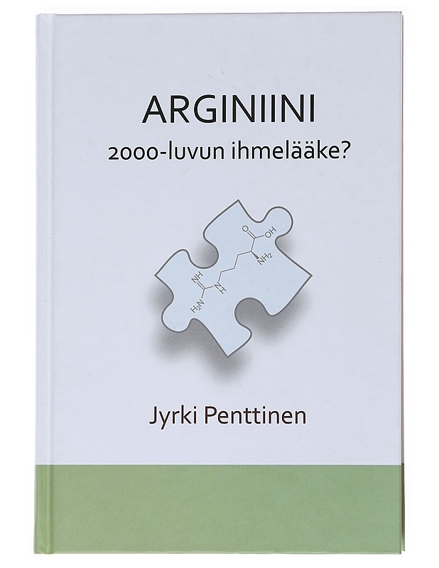 Arginiini : 2000-luvun ihmelääke? - Jyrki Penttinen - Tietokirjat ja oppaat - 10105553844 - 0