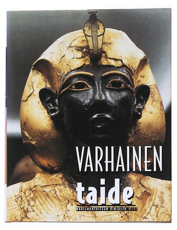 Maailmantaiteen kirjasto. Varhainen taide : esihistoria, Egypti, Lähi-Itä - [päätoimittaja: José Milicua] ; kirjoittanut Joan Sureda ; [käännös ... Sulamit Reenpää] ; [asiantuntija - Historiakirjat - 10105553852 - 0