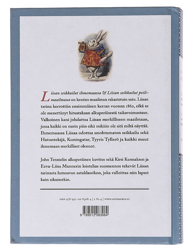 Liisan seikkailut ihmemaassa / Liisan seikkailut peilimaailmassa - Carroll, Lewis - Lastenkirjat - 10105553861 - 1