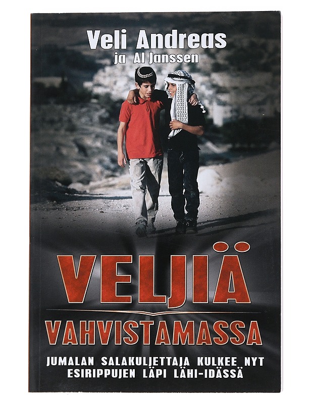 Veljiä vahvistamassa - Andreas, veli - Elämäkerrat ja muistelmat - 10105553885 - 0