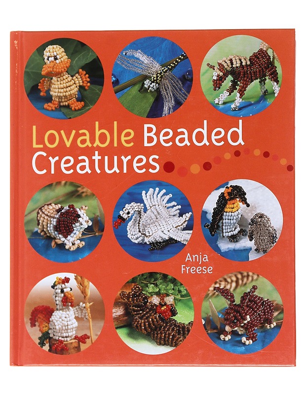 Lovable Beaded Creatures - Anja Freese - Tietokirjat ja oppaat - 10105553888 - 0