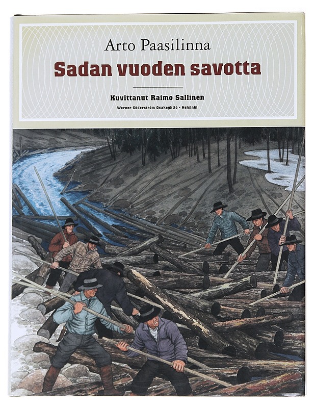 Sadan vuoden savotta - Paasilinna, Arto - Historiakirjat - 10105553895 - 0