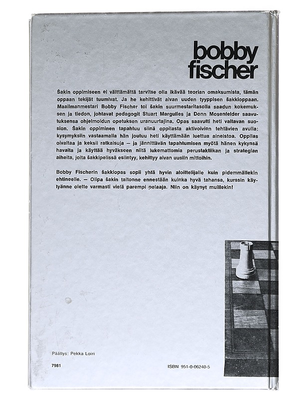 BOBBY FISCHER OPETTAA SHAKKIA - FISCHER, BOBBY - Tietokirjat ja oppaat - 10105553903 - 1