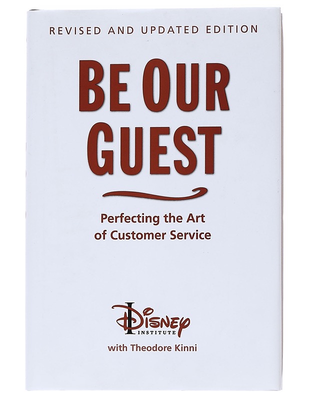 Be our guest : perfecting the art of customer service - Kinni, Theodore B. - Tietokirjat ja oppaat - 10105553905 - 0