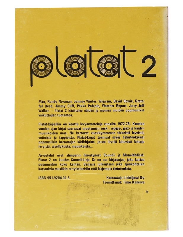 Platat 2: Musa- ja Soundi-lehden levyarvosteluja vuosilta 1972-1978. / 2 - KANERVA, TIMO (TOIM.) - Tietokirjat ja oppaat - 10105553917 - 1