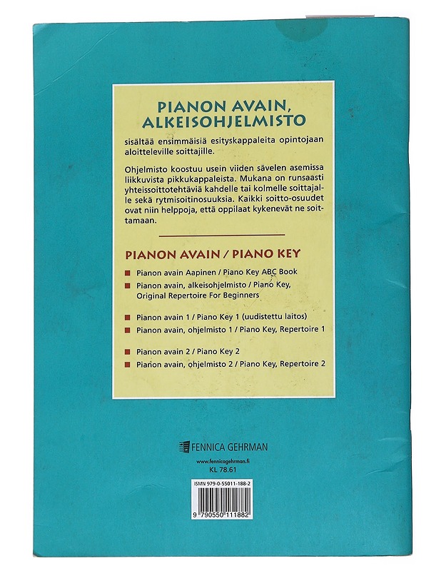 Pianon avain, alkeisohjelmisto - Louhos Meri, Juris Carlos, Liu-Tawaststjerna Hui-Ying - Tietokirjat ja oppaat - 10105553920 - 1