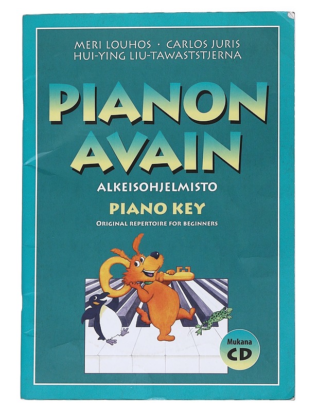 Pianon avain, alkeisohjelmisto - Louhos Meri, Juris Carlos, Liu-Tawaststjerna Hui-Ying - Tietokirjat ja oppaat - 10105553920 - 0