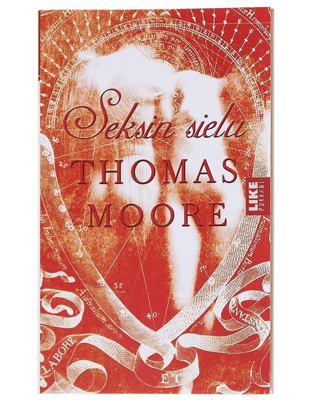 Seksin sielu - Moore, Thomas K-18 - Historiakirjat - 10105553969 - 0