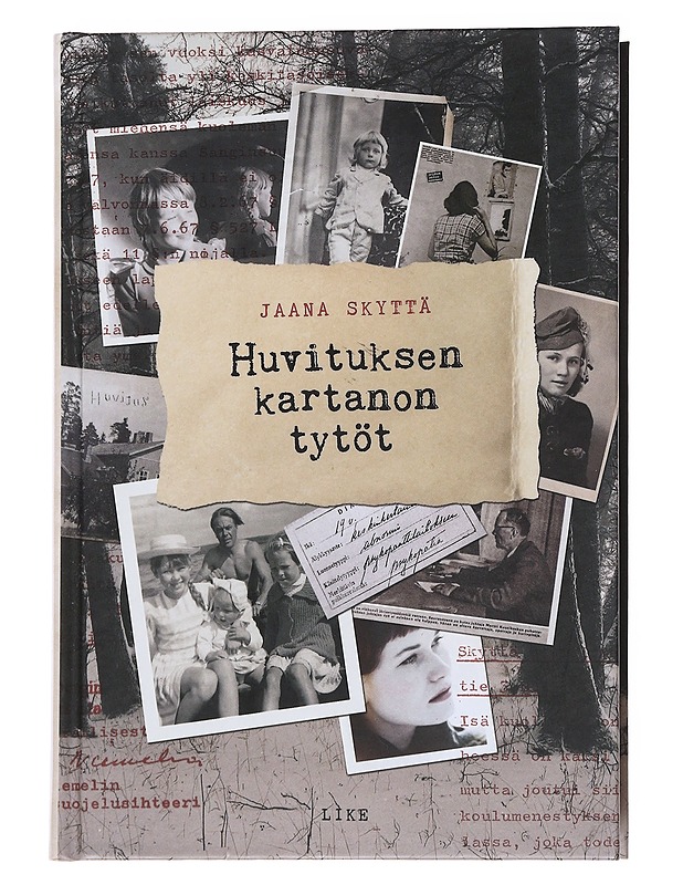 Huvituksen kartanon tytöt - Skyttä, Jaana - Elämäkerrat ja muistelmat - 10105553980 - 0