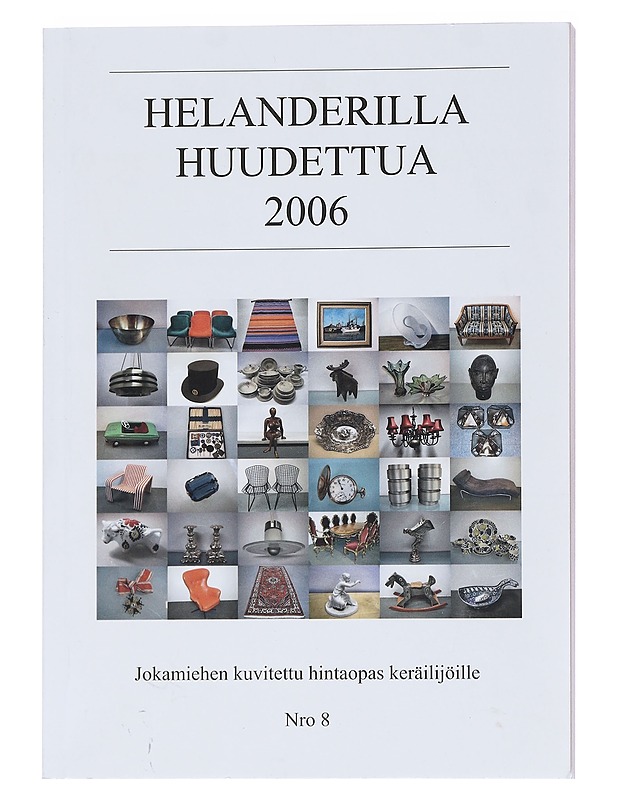 Helanderilla huudettua 2006 - Tietokirjat ja oppaat - 10105554007 - 0