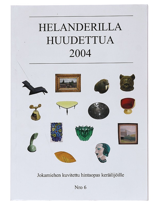 Helanderilla huudettua 2004 - Tietokirjat ja oppaat - 10105554018 - 0
