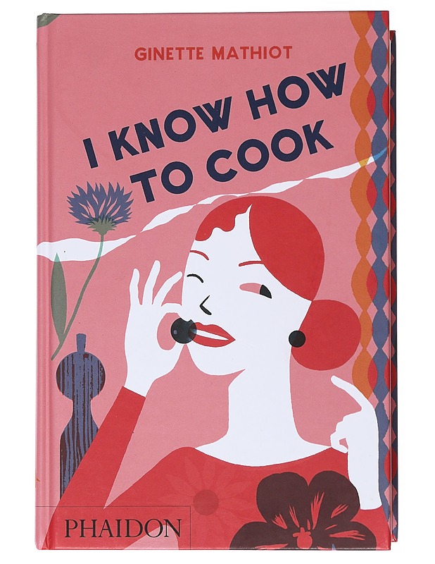 I Know hot to cook - Ginette Mathiot - Ruokakirjat - 10105554030 - 0