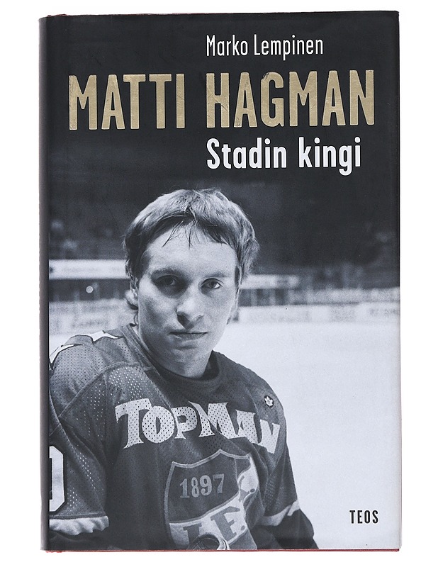 Matti Hagman : stadin kingi - Marko Lempinen - Elämäkerrat ja muistelmat - 10105554034 - 0