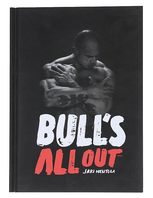 Bull's all out - Mentula, Jari - Elämäkerrat ja muistelmat - 10105554033 - 0