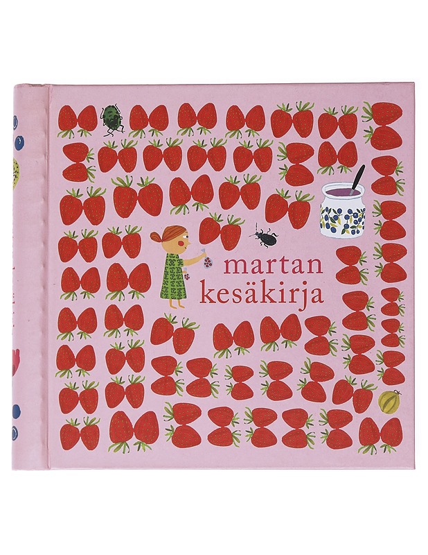 Martan kesäkirja : luvassa kirkastuvaa - Elomaa-Vahteristo, Pirkko - Ruokakirjat - 10105554051 - 0
