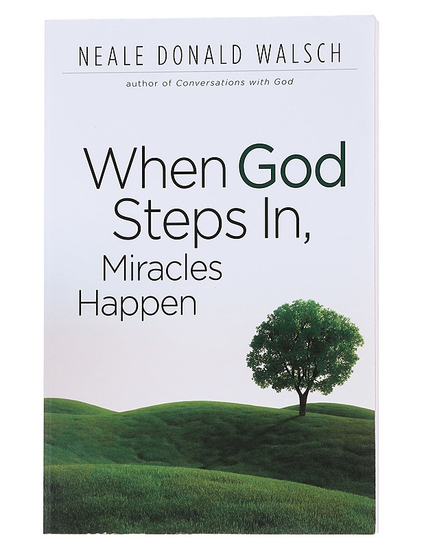 When God Steps In, Miracles Happen - Neale Donald Walsch - Tietokirjat ja oppaat - 10105554069 - 0