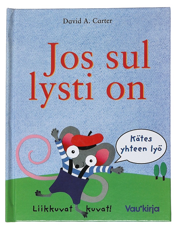 Jos sul lysti on - David A. Carter - Lastenkirjat - 10105554079 - 0