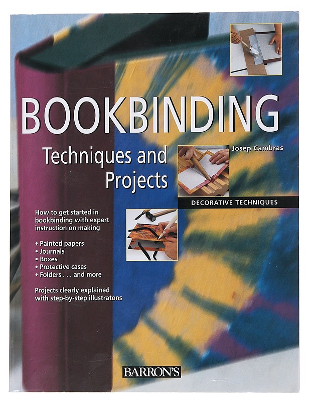 Bookbinding : techniques and projects - Cambras, Josep - Tietokirjat ja oppaat - 10105554100 - 0