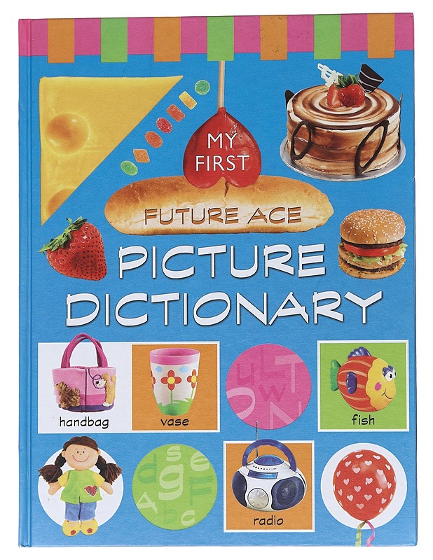 My First Picture Dictionary -Future Ace - Lastenkirjat - 10105554106 - 0