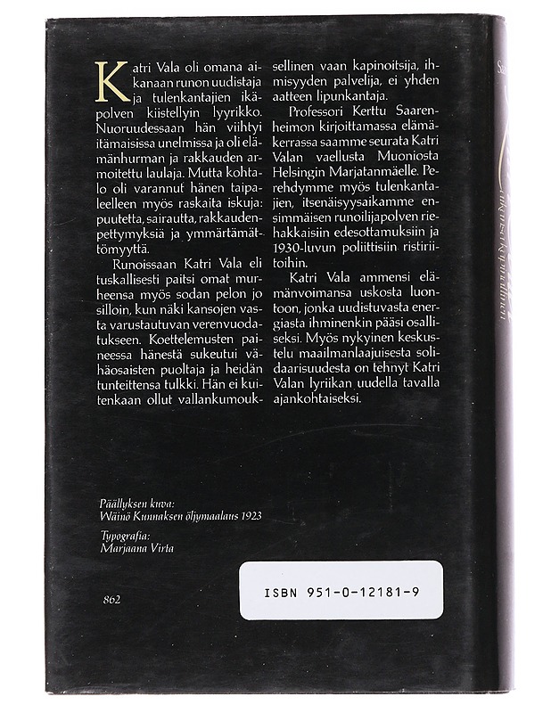 Katri Vala: Aikansa Kapinallinen -Saarenheimo, Kerttu - Romaanit ja novellit - 10105554158 - 1