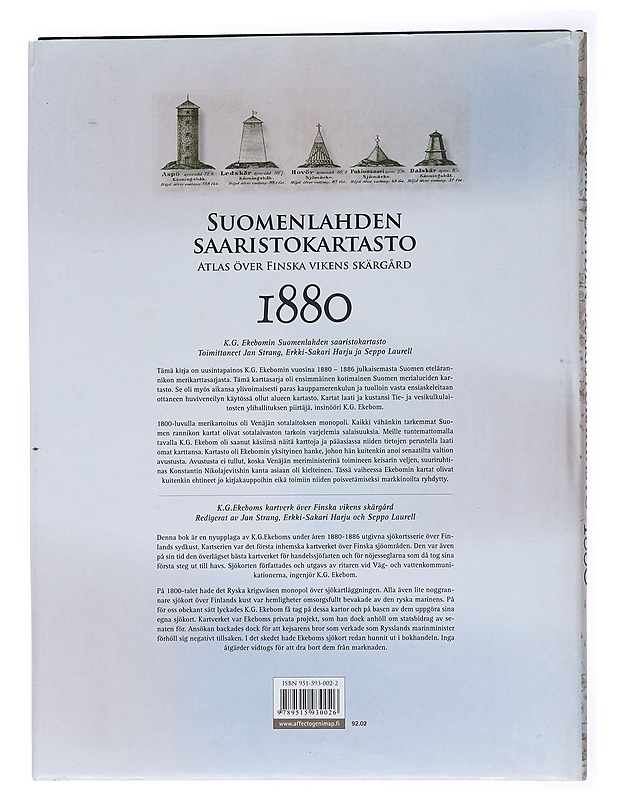 Suomenlahden saaristokartasto 1880 / uusintapainos K. G. Ekebomin merikartoista Viipurista Hankoon = Atlas över Finska vikens skärgård 1880 : nyupplaga av K. G. Ekeboms sjökort frå - Tietokirjat ja oppaat - 10105554171 - 1