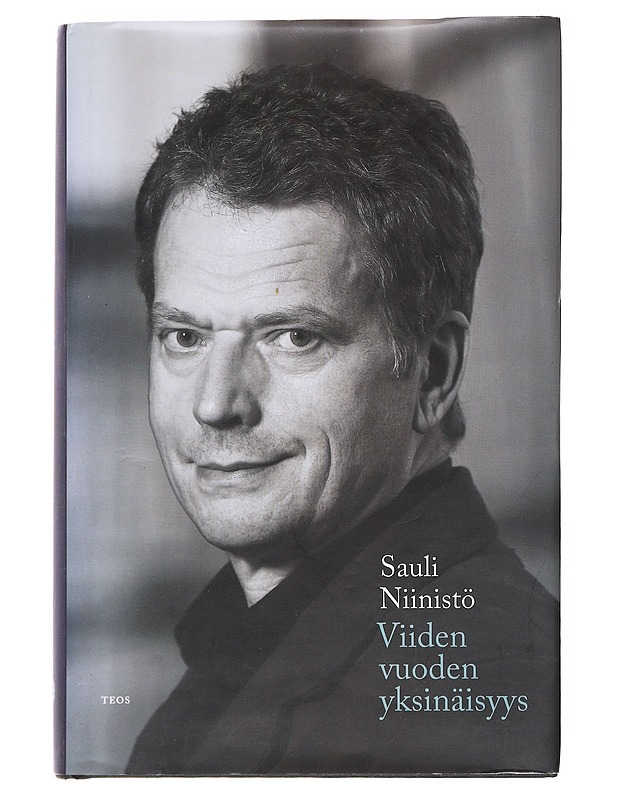 Viiden vuoden yksinäisyys - Sauli Niinistö - Elämäkerrat ja muistelmat - 10105554272 - 0