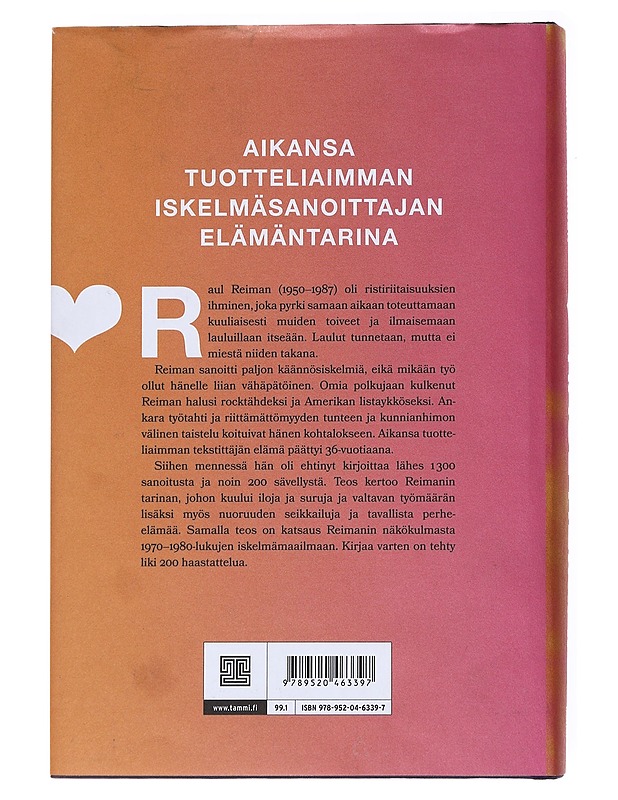 Raul Reiman: iskelmäsanoittajan elämä - Tammela, Juha-Matti - Elämäkerrat ja muistelmat - 10105554279 - 1