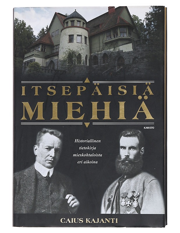 Itsepäisiä miehiä - Caius Kajanti - Historiakirjat - 10105554283 - 0