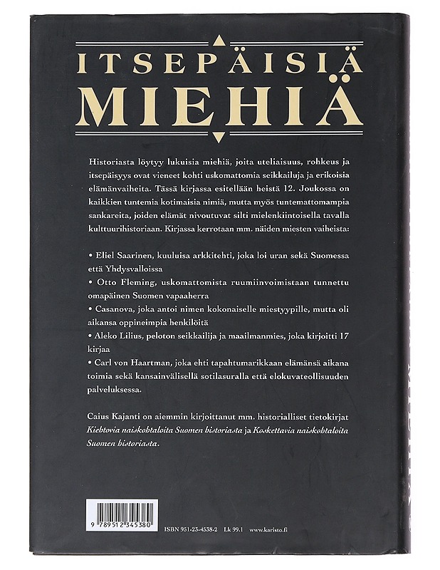 Itsepäisiä miehiä - Caius Kajanti - Historiakirjat - 10105554283 - 1