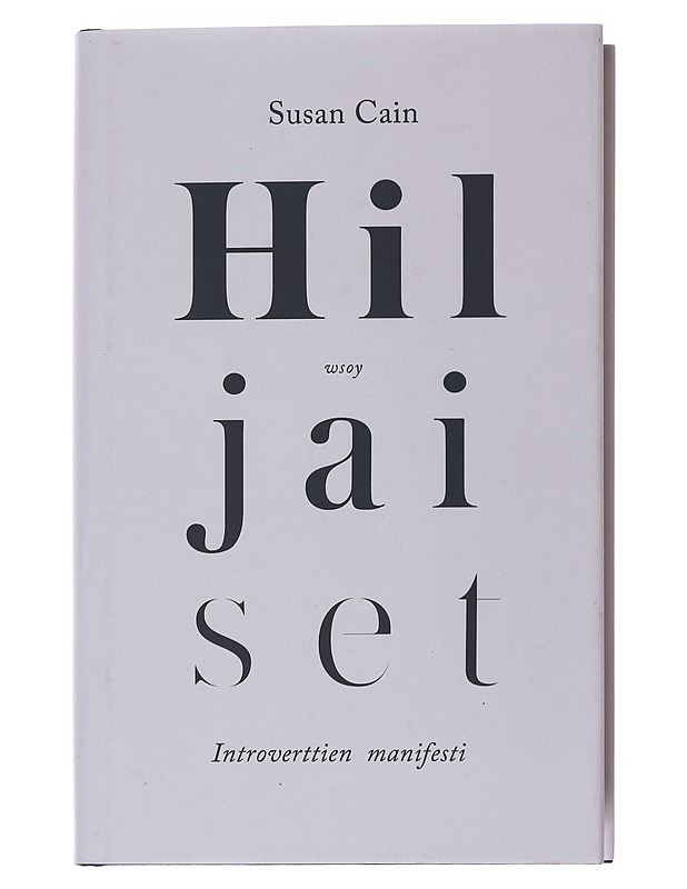 Hiljaiset : introverttien manifesti -  Susan Cain - Tietokirjat ja oppaat - 10105554306 - 0