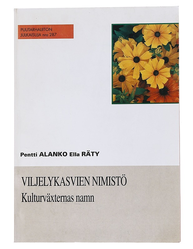 Viljelykasvien nimistö - Pentti Alanko ja Ella Räty - Tietokirjat ja oppaat - 10105554344 - 0