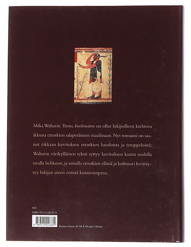 Turms, kuolematon: hänen mainen elämänsä noin 520-450 eKr. kymmenenä kirjana - Mika Waltari - Romaanit ja novellit - 10105554337 - 1