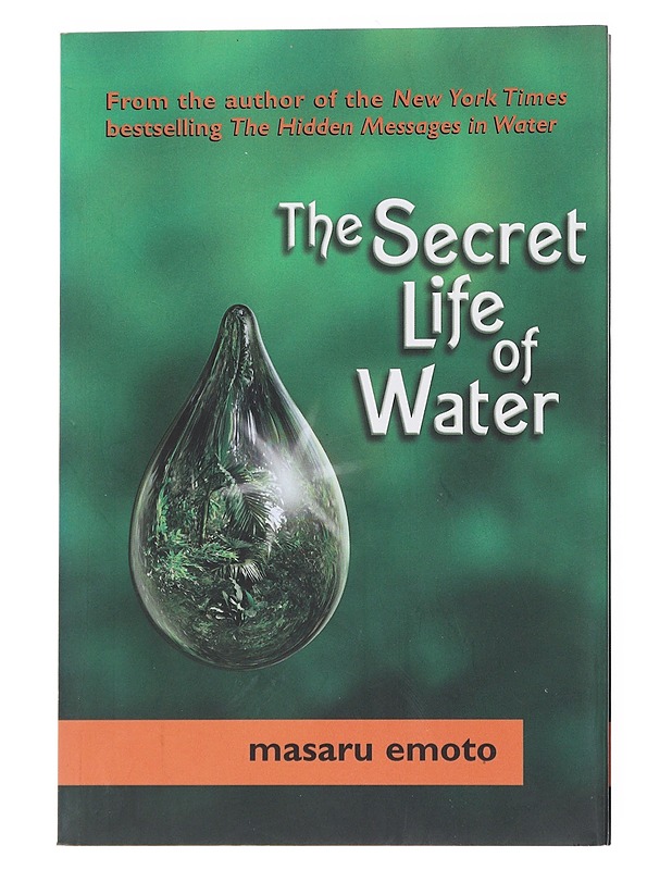 The Secret Life of Water - Emoto , Masaru  - Tietokirjat ja oppaat - 10105554340 - 0