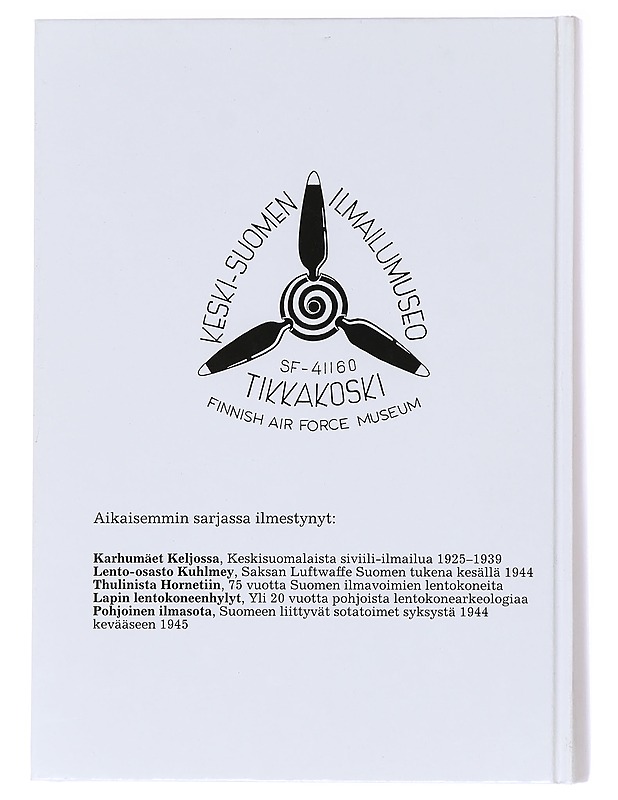 Luftwaffen pohjoinen sivusta / Saksan ilmavoimat Suomessa ja Pohjois-Norjassa 1941-1944 - Hannu Valtonen - Historiakirjat - 10105554342 - 1