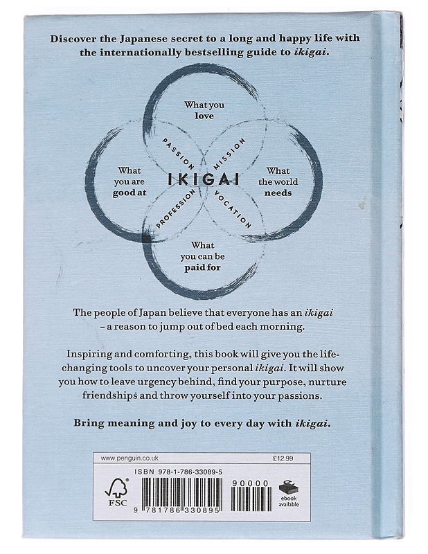 Ikigai : the Japanese secret to a long and happy life -Héctor  García - Tietokirjat ja oppaat - 10105554372 - 1