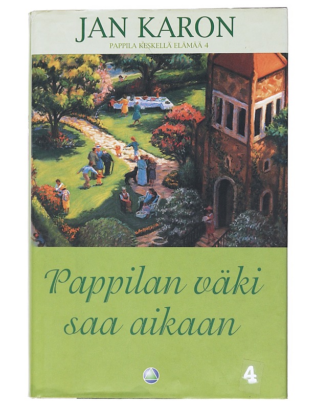 Pappila keskellä elämää / 4 Pappilan väki saa aikaan - Karon, Jan - Romaanit ja novellit - 10105554386 - 0