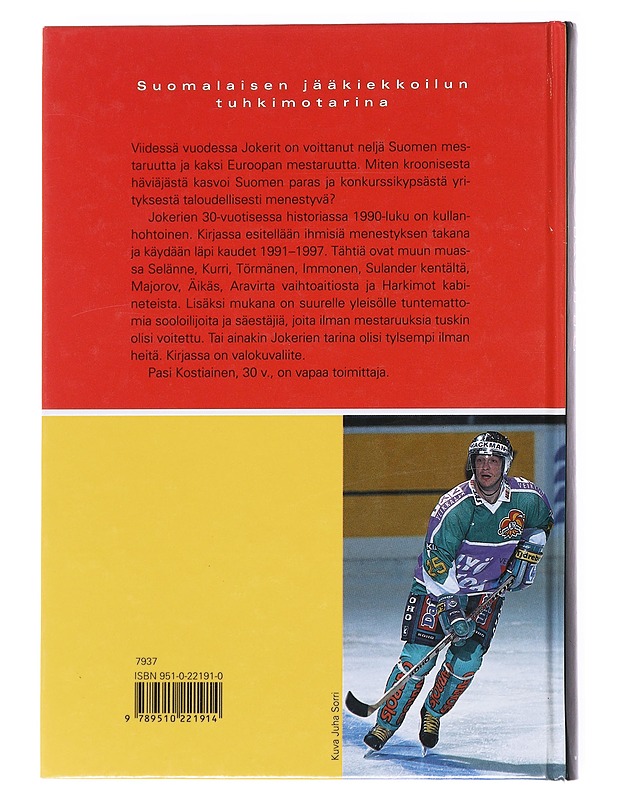 Jokerit : suomalaisen jääkiekkoilun tuhkimotarina - Pasi Kostiainen - Historiakirjat - 10105554415 - 1