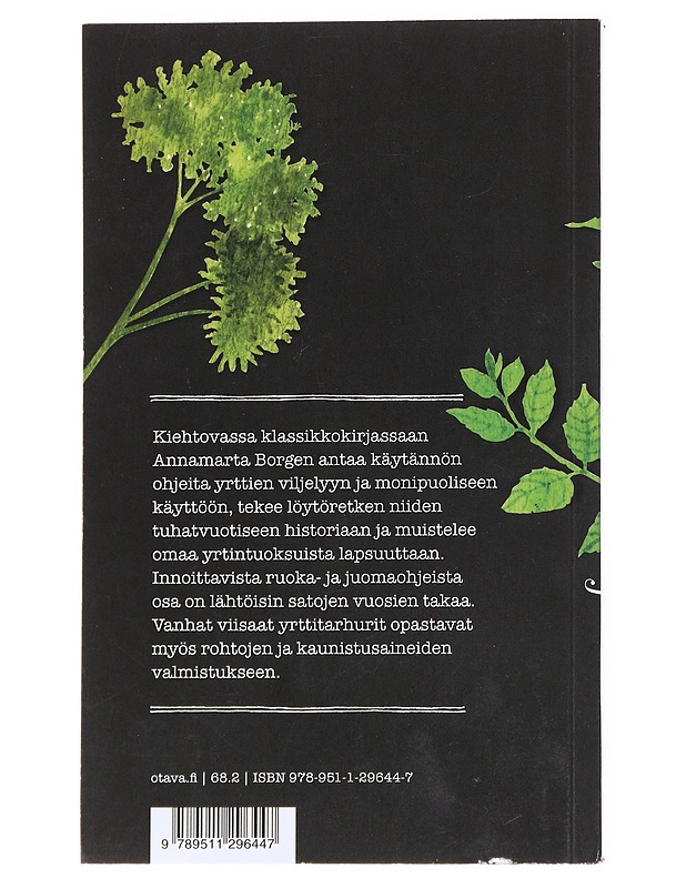 Minun yrttini / historia, viljely, ruokaohjeet - Borgen, Annemarta - Historiakirjat - 10105554426 - 1