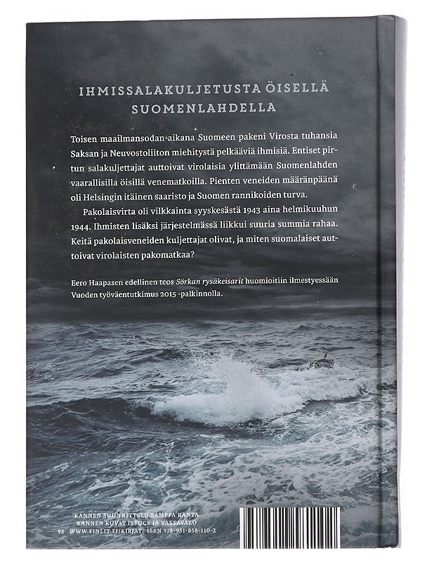 Pako yli Suomenlahden / ihmissalakuljetus Virosta Suomeen 1940-1944 - Eero Haapanen - Elämäkerrat ja muistelmat - 10105554433 - 1