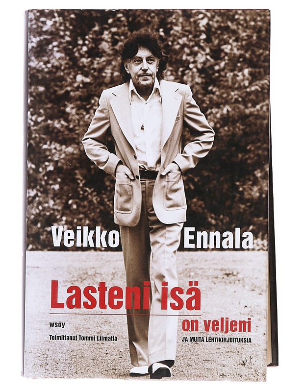 Lasteni isä on veljeni ja muita lehtikirjoituksia - Ennala, Veikko - Kaunokirjallisuus - 10105554457 - 0