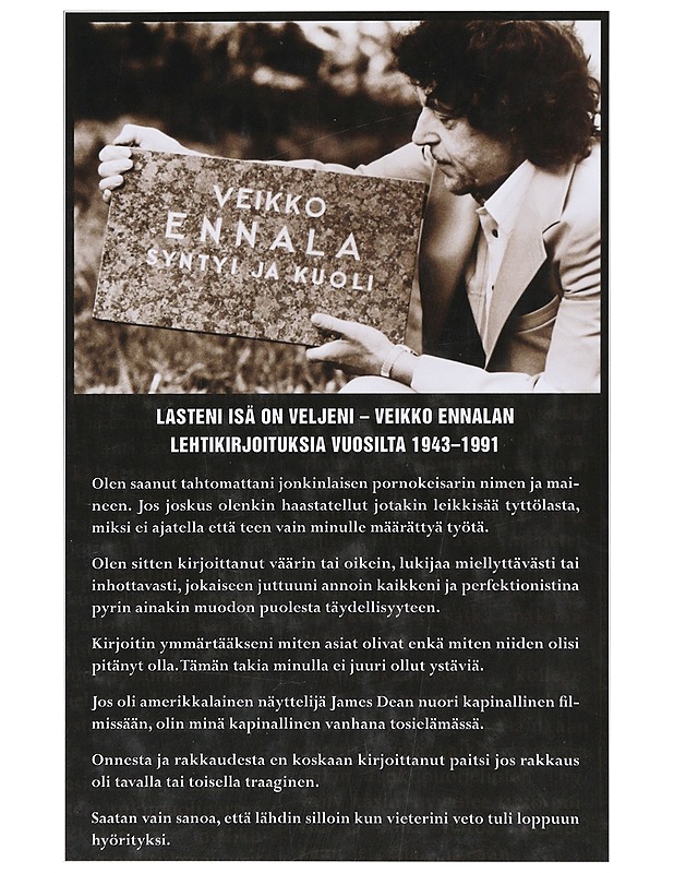 Lasteni isä on veljeni ja muita lehtikirjoituksia - Ennala, Veikko - Kaunokirjallisuus - 10105554457 - 1