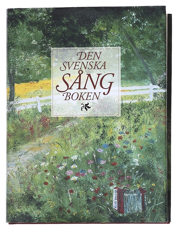 Den Svenska Sångboken - Anders Palm ja Johan Stenström - Musiikki- ja elokuvakirjat - 10105554462 - 0