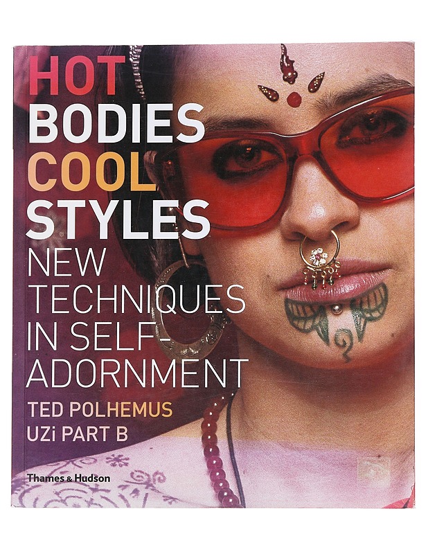 Hot bodies, cool style - Ted Polhemus - Taide- ja kulttuurikirjat - 10105554468 - 0