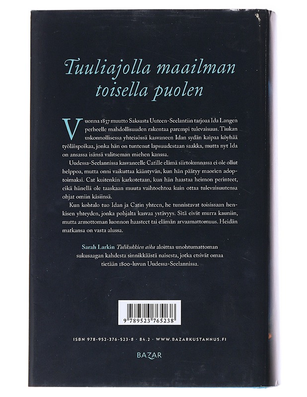 Tulikukkien aika - Lark, Sarah - Romaanit ja novellit - 10105554469 - 1
